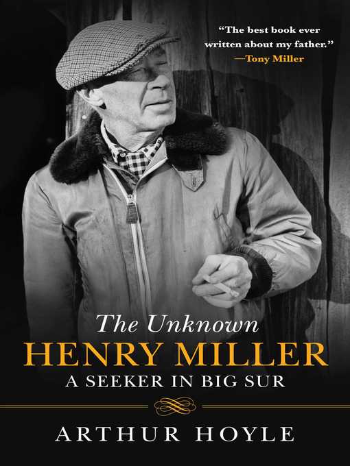 Title details for The Unknown Henry Miller by Arthur Hoyle - Available